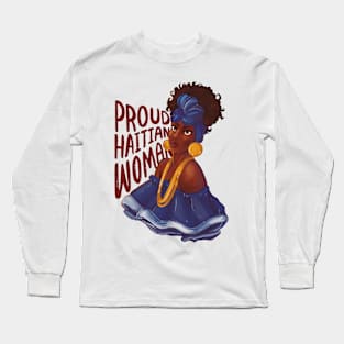 Happy Haitian Flag Day Celebration Haiti Proud Woman Long Sleeve T-Shirt